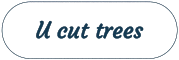 U cut trees